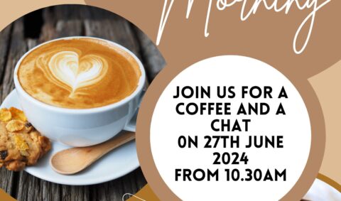 Join us for Coffee Morning – 27 June 2024